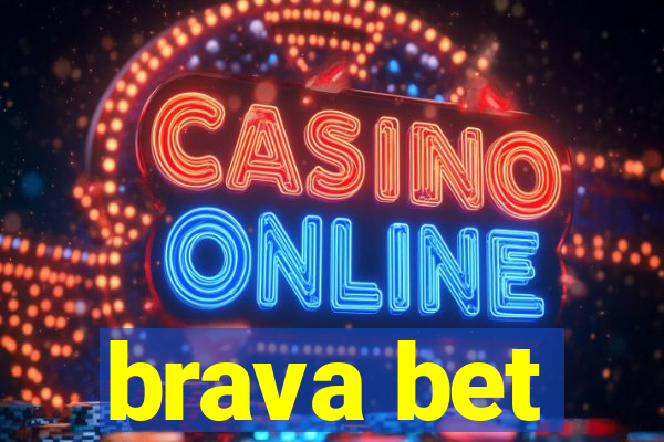 brava bet